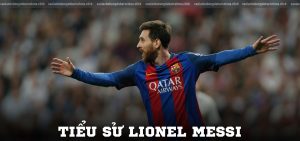 Tiểu sử Lionel Messi